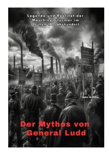Der Mythos von General Ludd - John Q. Tyler