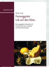 Formaggiata &ndash; Lob auf den K&auml;se - 