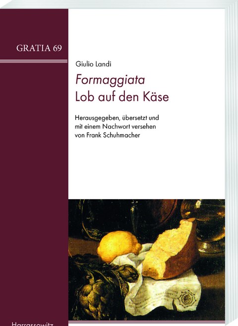 Formaggiata &ndash; Lob auf den K&auml;se - 