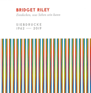 Bridget Riley. Entdecken, was Sehen sein kann