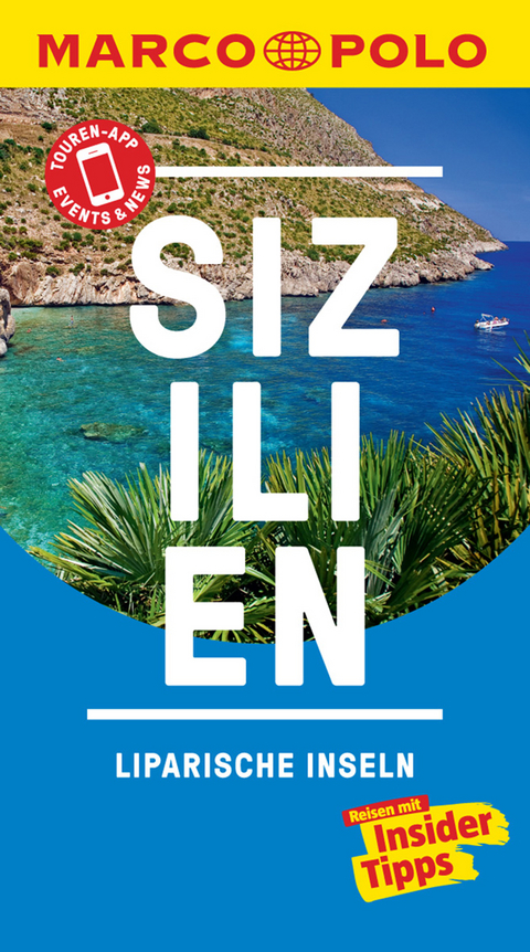MARCO POLO Reisef&uuml;hrer Sizilien, Liparische Inseln - Hans Bausenhardt