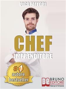 Chef Imprenditore - LUCA FATTORI
