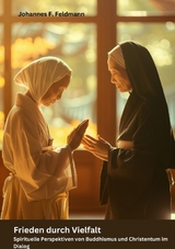 Frieden durch Vielfalt - Johannes F. Feldmann