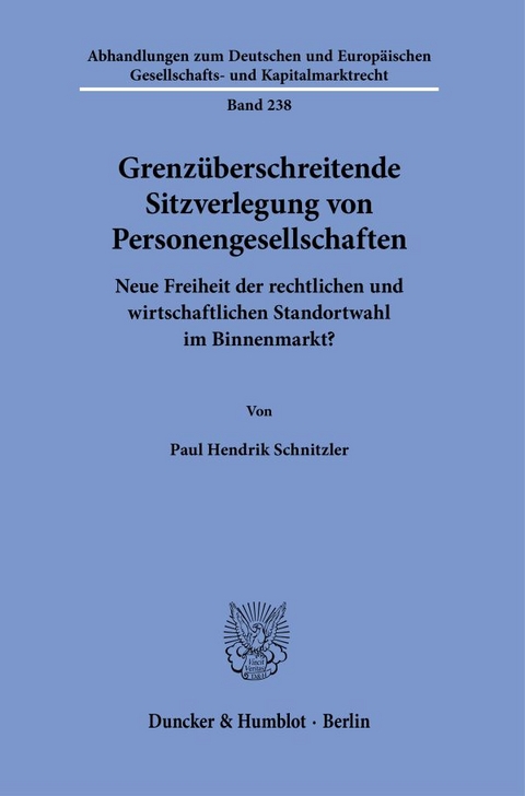 Grenz&uuml;berschreitende Sitzverlegung von Personengesellschaften - Paul Hendrik Schnitzler