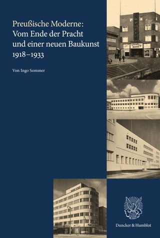 Preußische Moderne: Vom Ende der Pracht und einer neuen Baukunst 1918–1933