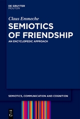 Semiotics of Friendship - Claus Emmeche