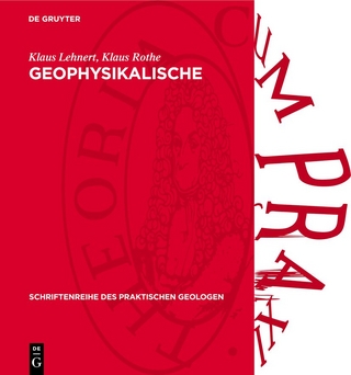 Geophysikalische Bohrlochmessungen