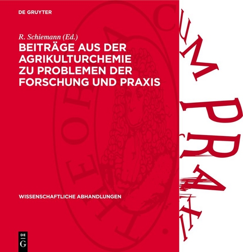 Beitr&auml;ge aus der Agrikulturchemie zu Problemen der Forschung und Praxis - 