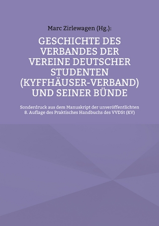 Geschichte des Verbandes der Vereine Deutscher Studenten (Kyffhäuser-Verband) und seiner Bünde