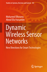 Dynamic Wireless Sensor Networks - Mohamed Elhoseny, Aboul Ella Hassanien