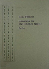 Grammatik der altgeorgischen Sprache - Heinz F&auml;hnrich