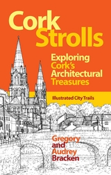 Cork Strolls -  Audrey Bracken,  Gregory Bracken