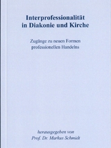 Interprofessionalit&auml;t in Diakonie und Kirche - 