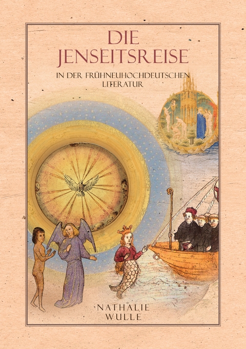 Die Jenseitsreise in der fr&uuml;hneuhochdeutschen Literatur - Nathalie Wulle