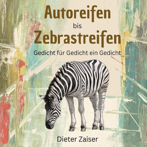 Autoreifen bis Zebrastreifen HC - Dieter Zaiser