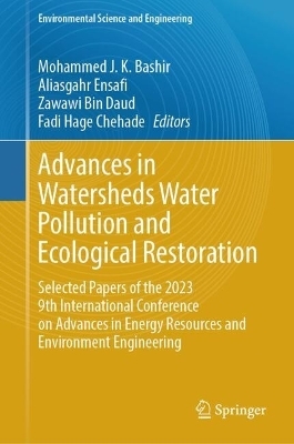 Advances in Watersheds Water Pollution and Ecological Restoration - 