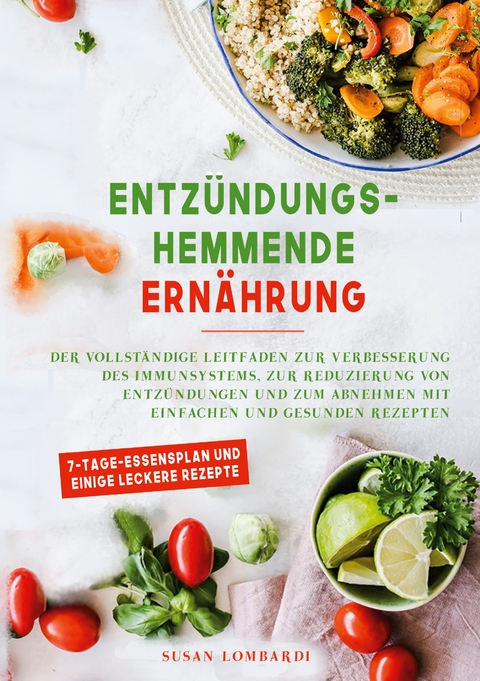 Entz&uuml;ndungshemmende Ern&auml;hrung - Susan Lombardi