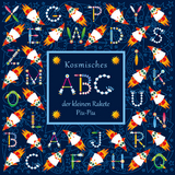 Kosmisches ABC der kleinen Rakete Piu-Piu - Mona N. Giese