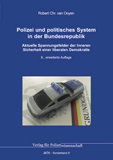 Polizei und politisches System in der Bundesrepublik - Robert Chr van Ooyen