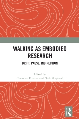 Walking as Embodied Research - 