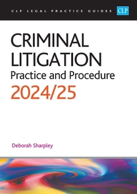 Criminal Litigation: 2024/2025 -  Sharpley