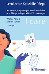 I care Lernkarten Spezielle Pflege - Anton, Walter; Schön, Jasmin