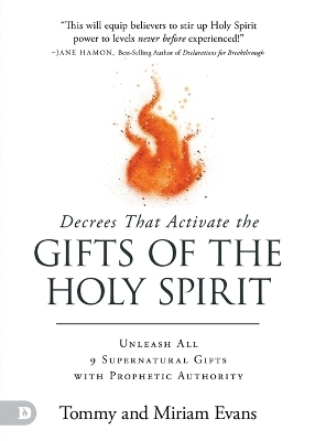 Decrees that Activate the Gifts of the Holy Spirit - Tommy Evans