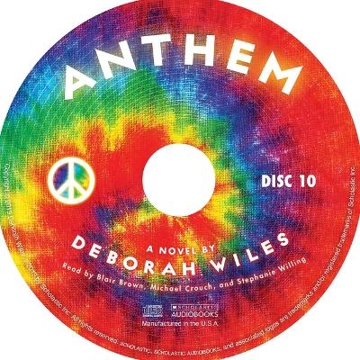 Anthem (the Sixties Trilogy #3) - Deborah Wiles