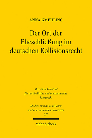 Der Ort der Eheschließung im deutschen Kollisionsrecht