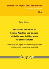 Verst&auml;ndnis von Nature of Science-Aspekten und Umgang mit Fehlern von Sch&uuml;ler*innen der Sekundarstufe I - Rahel Schmid