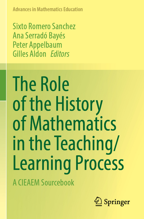 The Role of the History of Mathematics in the Teaching/Learning Process - 