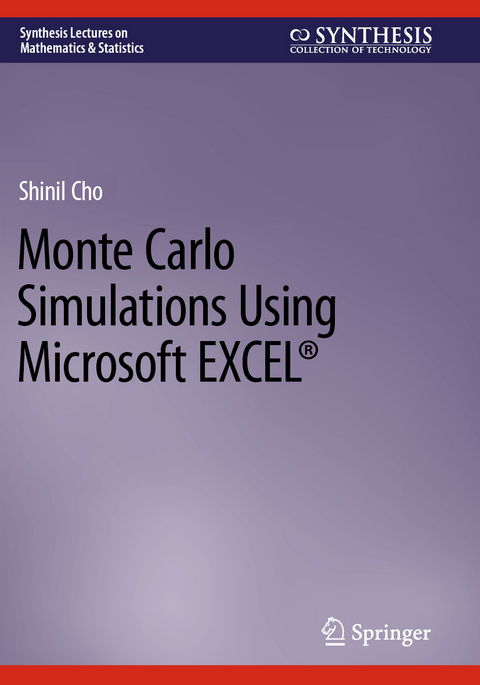 Monte Carlo Simulations Using Microsoft EXCEL&reg; - Shinil Cho