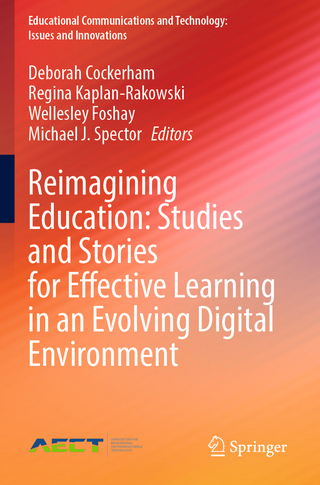 Reimagining Education: Studies and Stories for Effective Learning in an Evolving Digital Environment