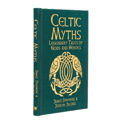 Celtic Myths - Joseph Jacobs, James Stephens
