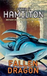 Fallen Dragon - Hamilton, Peter F.