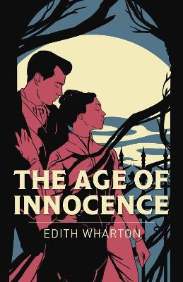 The Age of Innocence - Edith Wharton