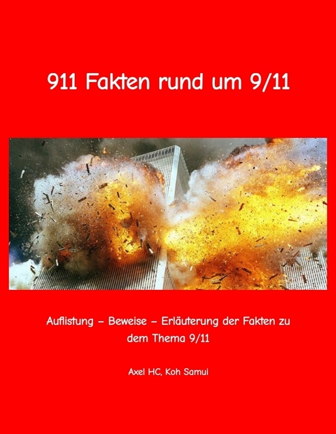 911 Fakten rund um 9/11 - Axel HC