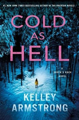 Cold as Hell - Kelley Armstrong