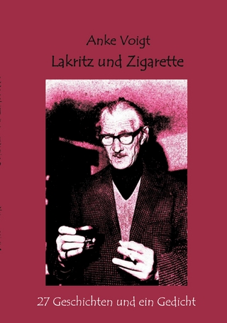 Lakritz und Zigarette