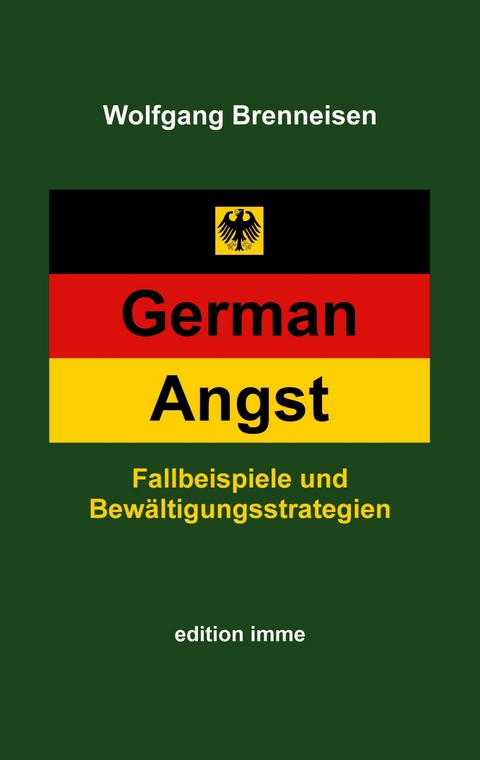 German Angst - Wolfgang Brenneisen