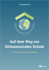 Auf dem Weg zur klimaneutralen Schule - Christoph Stein