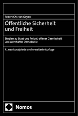 &Ouml;ffentliche Sicherheit und Freiheit - Robert Chr. van Ooyen