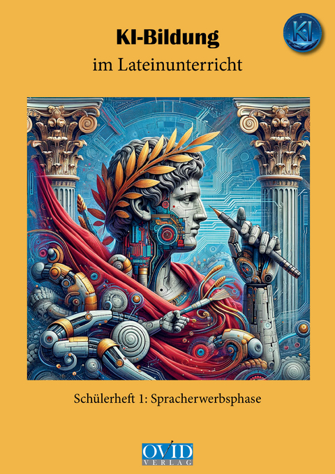 KI-Bildung im Lateinunterricht - Henneb&ouml;hl Rudolf