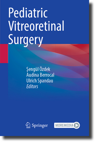 Pediatric Vitreoretinal Surgery