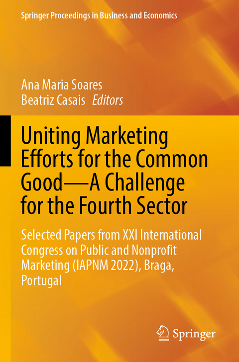 Uniting Marketing Efforts for the Common Good&mdash;A Challenge for the Fourth Sector - 
