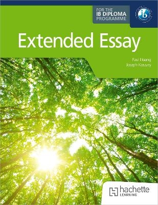 Extended Essay for the IB Diploma - Paul Hoang, Joseph Koszary