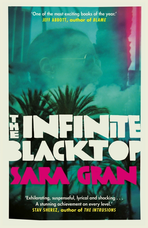 Infinite Blacktop -  Sara Gran