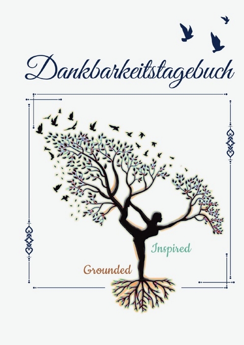 Dankbarkeitstagebuch - Michael Cs&ouml;ff