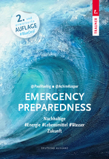 Emergency Preparedness (dt. Ausgabe) - Paul R&uuml;big, Achim Kaspar