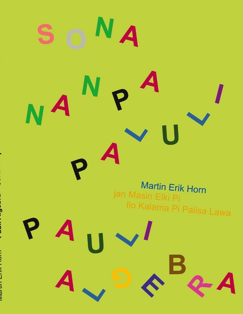 Pauli Algebra - sona nanpa Paluli - Martin Erik Horn